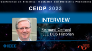 Reimund Gerhard Interview - CEIDP 2023