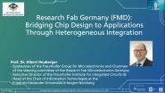 Research Fab Germany (FMD): Bridging Chip Design to Applications Through Heterogeneous Integration