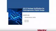 3D IC Package Verification for Heterogenous Chiplet Design