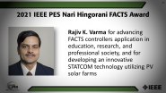 IEEE PES Nari Hingorani FACTS Award, Rajiv K. Varma-PES Awards Ceremony 2021