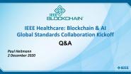 2020 IEEE Healthcare: Blockchain & AI - Medical Devices Standards: Q&A - Paul Heitmann