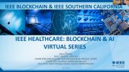 2021 IEEE Healthcare: Blockchain & AI - AI Ethics: Introduction - Gora Datta