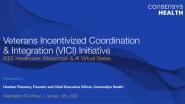 2022 IEEE Healthcare: Blockchain & AI - Inaugural Year Celebration and Awards Wrap: Veterans Incentivized Coordination & Integration (VICI) Initiative - Heather Flannery