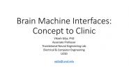 IEEE Brain: Brain Machine Interfaces: Concept to Clinic