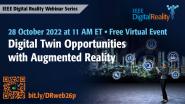 IEEE Digital Reality: Digital Twin Opportunities with Augmented Reality