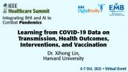 IEEE Healthcare Summit 2021: Keynote - Dr. Xihong Lin