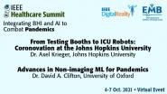 IEEE Healthcare Summit 2021: Plenary Speakers - Dr. Axel Krieger & Dr. David A. Clifton