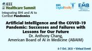 IEEE Healthcare Summit 2021: Keynote - Dr. Anthony Chang