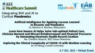 IEEE Healthcare Summit 2021: Plenary Speakers - Dr. Maurice Ramirez, Christine Miyachi, & Dr. Fei Wang