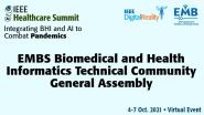 IEEE Healthcare Summit 2021: EMBS Biomedical and Health Informatics Technical Community General Assembly
