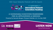 IEEE 5G Podcast with the Experts: A Sustainable Ecosystem Framework for 5G Applications & Services