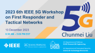 2023 6th IEEE 5G Workshop on First Responder and Tactical Networks: Chunmei Liu, NIST - 5G New Radio Sidelink Simulations and Performance Analysis  