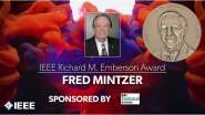 2022 IEEE VIC SUMMIT: IEEE Richard M. Emberson Award - Frederick C. Mintzer