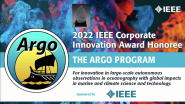 2022 IEEE VIC SUMMIT: IEEE Corporate Innovation Award - The Argo Program