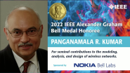 2022 IEEE VIC SUMMIT: IEEE Alexander Graham Bell Medal - P.R. Kumar