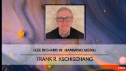 2023 IEEE Richard W. Hamming Medal: Frank R. Kschischang