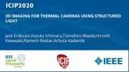 3D IMAGING FOR THERMAL CAMERAS USING STRUCTURED LIGHT
