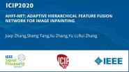 AHFF-NET: ADAPTIVE HIERARCHICAL FEATURE FUSION NETWORK FOR IMAGE INPAINTING