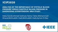 ANALYSIS OF THE IMPORTANCE OF SYSTOLIC BLOOD PRESSURE VERSUS DIASTOLIC BLOOD PRESSURE IN DIAGNOSING HYPERTENSION: MRA STUDY.