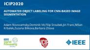 AUTOMATED OBJECT LABELING FOR CNN-BASED IMAGE SEGMENTATION