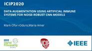 DATA AUGMENTATION USING ARTIFICIAL IMMUNE SYSTEMS FOR NOISE-ROBUST CNN MODELS