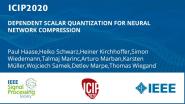 DEPENDENT SCALAR QUANTIZATION FOR NEURAL NETWORK COMPRESSION