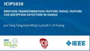 EMOTION TRANSFORMATION FEATURE: NOVEL FEATURE FOR DECEPTION DETECTION IN VIDEOS