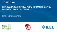 FDFLOWNET: FAST OPTICAL FLOW ESTIMATION USING A DEEP LIGHTWEIGHT NETWORK