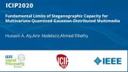 Fundamental Limits of Steganographic Capacity for Multivariate-Quantized-Gaussian-Distributed Multimedia