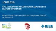 GPU ACCELERATED POLAR FOURIER ANALYSIS FOR FEATURE EXTRACTION