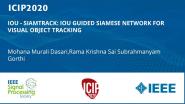 IOU - SIAMTRACK: IOU GUIDED SIAMESE NETWORK FOR VISUAL OBJECT TRACKING