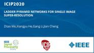 LADDER PYRAMID NETWORKS FOR SINGLE IMAGE SUPER-RESOLUTION