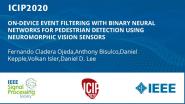 ON-DEVICE EVENT FILTERING WITH BINARY NEURAL NETWORKS FOR PEDESTRIAN DETECTION USING NEUROMORPHIC VISION SENSORS