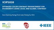 OPTIMIZED COLOR CONTRAST ENHANCEMENT FOR DICHROMATS USING LOCAL AND GLOBAL CONTRAST