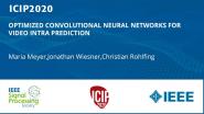 OPTIMIZED CONVOLUTIONAL NEURAL NETWORKS FOR VIDEO INTRA PREDICTION