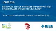 PERCEPTUAL COLOUR DIFFERENCE UNIFORMITY IN HIGH DYNAMIC RANGE AND WIDE COLOUR GAMUT