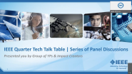 IEEE Quarter Tech Talk Table 5.0 | IEEE QT3 Series