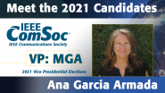 Meet the 2021 ComSoc Candidates: Ana Garcia Armada, Candidate for VP of Member & Global Activities