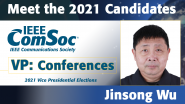 Meet the 2021 ComSoc Candidates: Jinsong Wu, Candidate for VP of Conferences