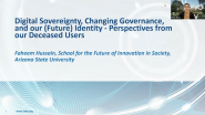 Digital Sovereignty, Changing Governance, & our (Future) Identity - Perspectives from our Deceased Users