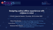 IEEE ISTAS 2021 - Designing Online/Offline Experiences with Children in Mind