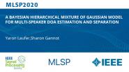 A BAYESIAN HIERARCHICAL MIXTURE OF GAUSSIAN MODEL FOR MULTI-SPEAKER DOA ESTIMATION AND SEPARATION