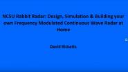 NCSU Rabbit Radar: Design, Simulation & Building your own Frequency Modulated Continuous Wave Radar at Home