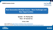 Next Generation Multiple Access – New Challenges & New Opportunities