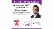WIE Power at the Table - An Entrepreneur's Career Path to Clean Energy: Fireside Chat with Lunar Energy Founder and CEO Kunal Girotra