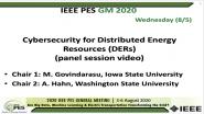 2020 PES GM 8/5 Panel Video: Cybersecurity for Distributed Energy Resources (DERs)