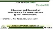 2020 PES GM 8/6 Panel Video: Education and Research of Data Science for Power Systems