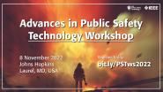 Advances in Public Safety Technology Workshop 2022: Welcome and Richard Reed Keynote