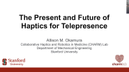 Allison Okamura: The Present and Future of Haptics for Telepresence - IEEE Telepresence Workshop 2021