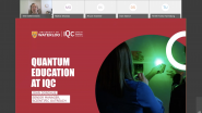 Quantum Education for Students & Teachers at IQC
